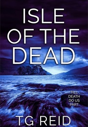 Isle of the Dead (T.G. Reid)
