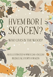 Hvem Bor I Skogen? (Chatty Parrot)