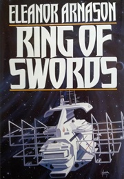 Ring of Swords (Eleanor Arnason)