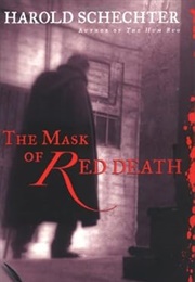 Mask of Red Death (Harold Schechter)
