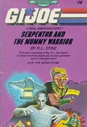 G.I. Joe: Serpentor and the Mummy Warrior (R.L. Stine)