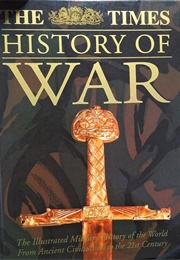 The Times History of War (Ian Drury)