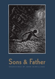 Sons & Father: Engravings (McWilliams, John)