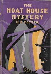 The Moat House Mystery (R. Francis Foster)