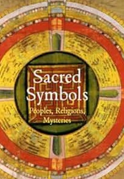 Sacred Symbols - People's, Religions, Mysteries (Robert Adkinson)