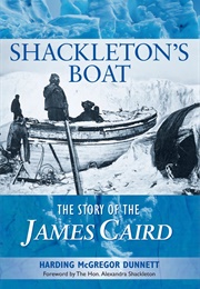 Shackleton's Boat: The Story of the James Caird (Harding McGregor Dunnett)
