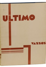 Ultimo: An Imaginative Narration of Life Under the Earth (John & Ruth Vassos)