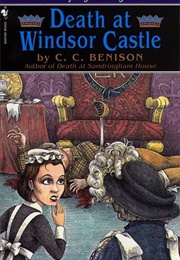 Death at Windsor Castle (C.C. Benison)