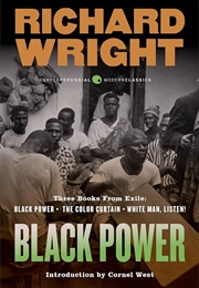 Black Power: Three Books From Exile (Richard Wright)