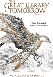 The Greay Library of Tomorrow (Rosalia Aguilar Solace)