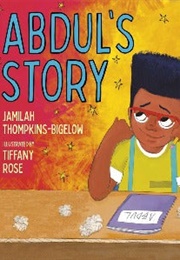 Abdul's Story (Jamilah Thompkins-Bigelow, Tiffany Rose)