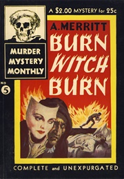 Burn, Witch, Burn! (Abraham Merritt)