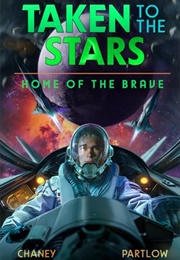 Home of the Brave (J.N. Chaney & Rick Partlow)