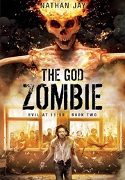 The God Zombie (Nathan Jay)