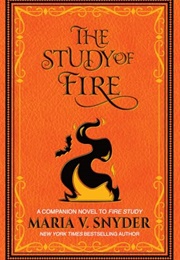 The Study of Fire (Maria V. Snyder)