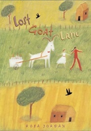 Lost Goat Lane (Rosa Jordan)