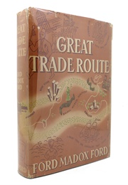 Great Trade Route (Ford Madox Ford)