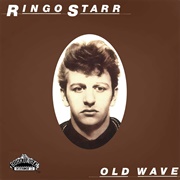 Ringo Starr - Old Wave