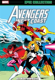 Avengers West Coast Epic Collection- Ultron Unbound (Roy & Dann Thomas)