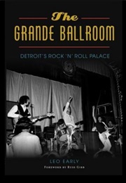 The Grande Ballroom (Leo Early)