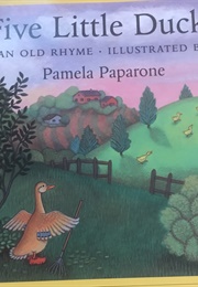 Five Little Ducks (Pamela Paparone)