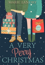 A Very Perry Christmas (Marie Landry)