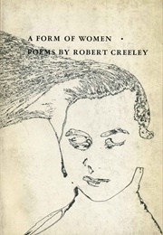 A Form of Women (Robert Creeley)