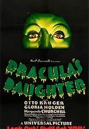 Dracula's Daughter (1936)