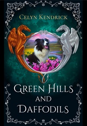 Green Hills and Daffodils (Celyn Kendrick)