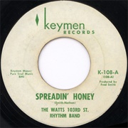 Spreadin' Honey - Watts 103rd Street Rhythm Band