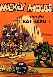 Mickey Mouse and the Bat Bandit (Walt Disney)