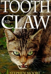 Tooth and Claw (Stephen Moore)