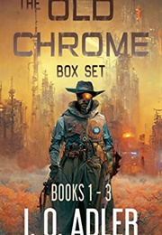 The Old Chrome Box Set (Adler, I.O.)