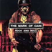 The Mark of Cain – Rock & Roll