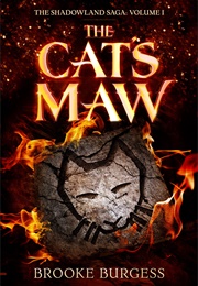 The Cat's Maw (Brooke Burgess)