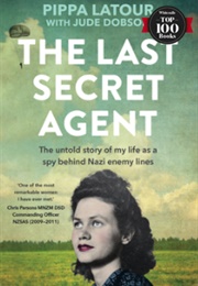 The Last Secret Agent (Pippa Latour With Jude Dobson)