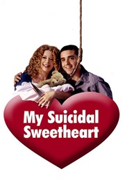 My Suicidal Sweetheart (2005)