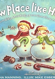 Snow Place Like Home (Dana Manning)