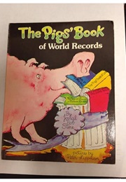 The Pigs' Book of World Records (Jovial Bob Stine)