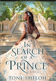 In Search of a Prince (Toni Shiloh)