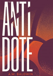 The Antidote (A. W. Baldwin)