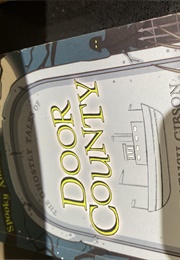 The Ghostly Tales of Door County (Karen Bush Gibson)