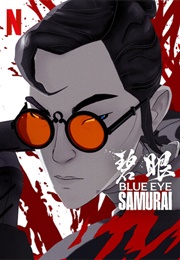 Blue Eyed Samurai (2023)