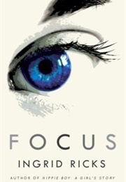 Focus (Ingrid Ricks)