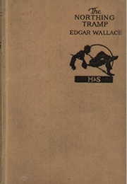 The Northing Tramp (Edgar Wallace)