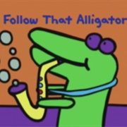 Follow That Alligator