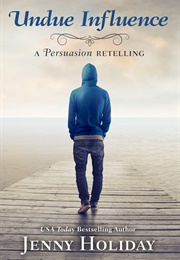 Undue Influence (Jenny Holiday)