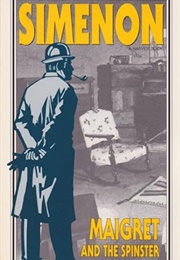 Maigret and the Spinster (Georges Simenon)