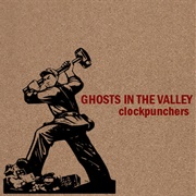 Ghosts in the Valley – Clockpunchers