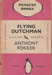 Flying Dutchman (Anthony Fokker & Bruce Gould)